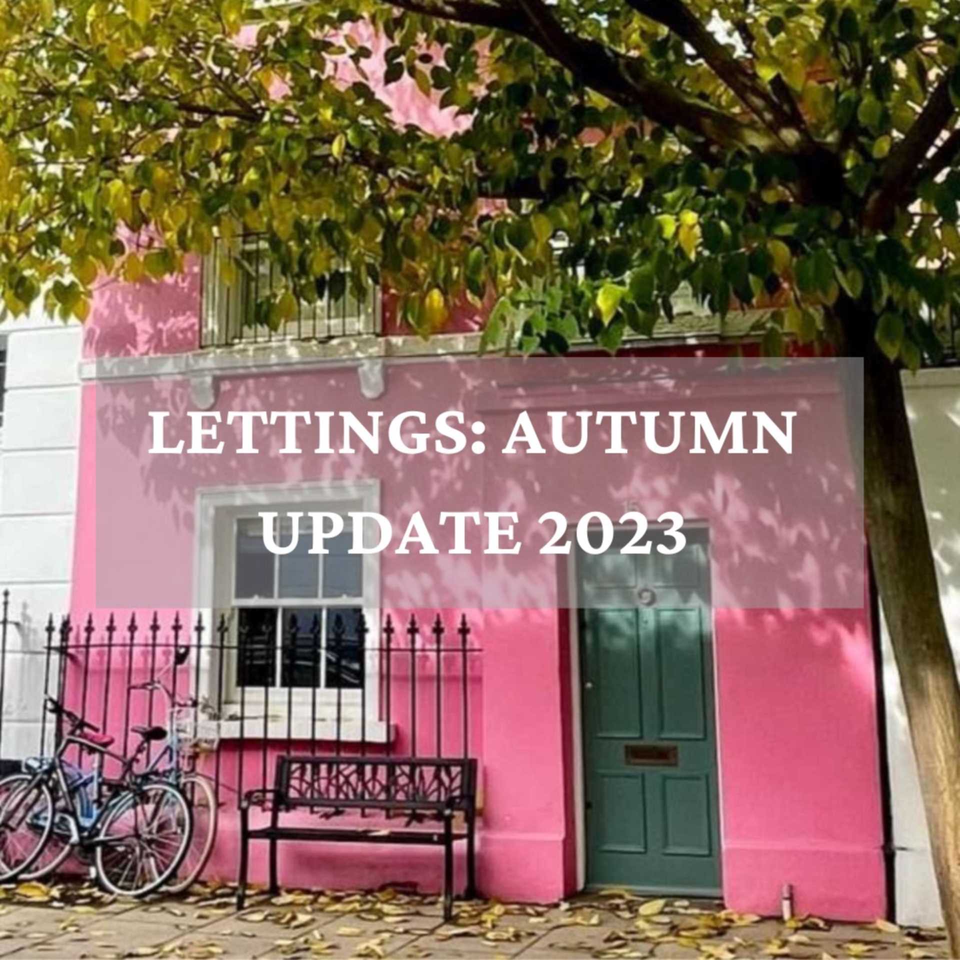Lettings: Autumn Update