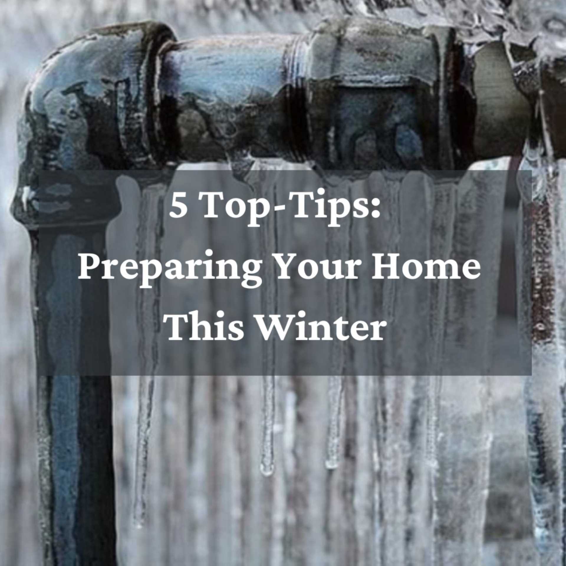 5 Tips to Prepare Your Property This Winter