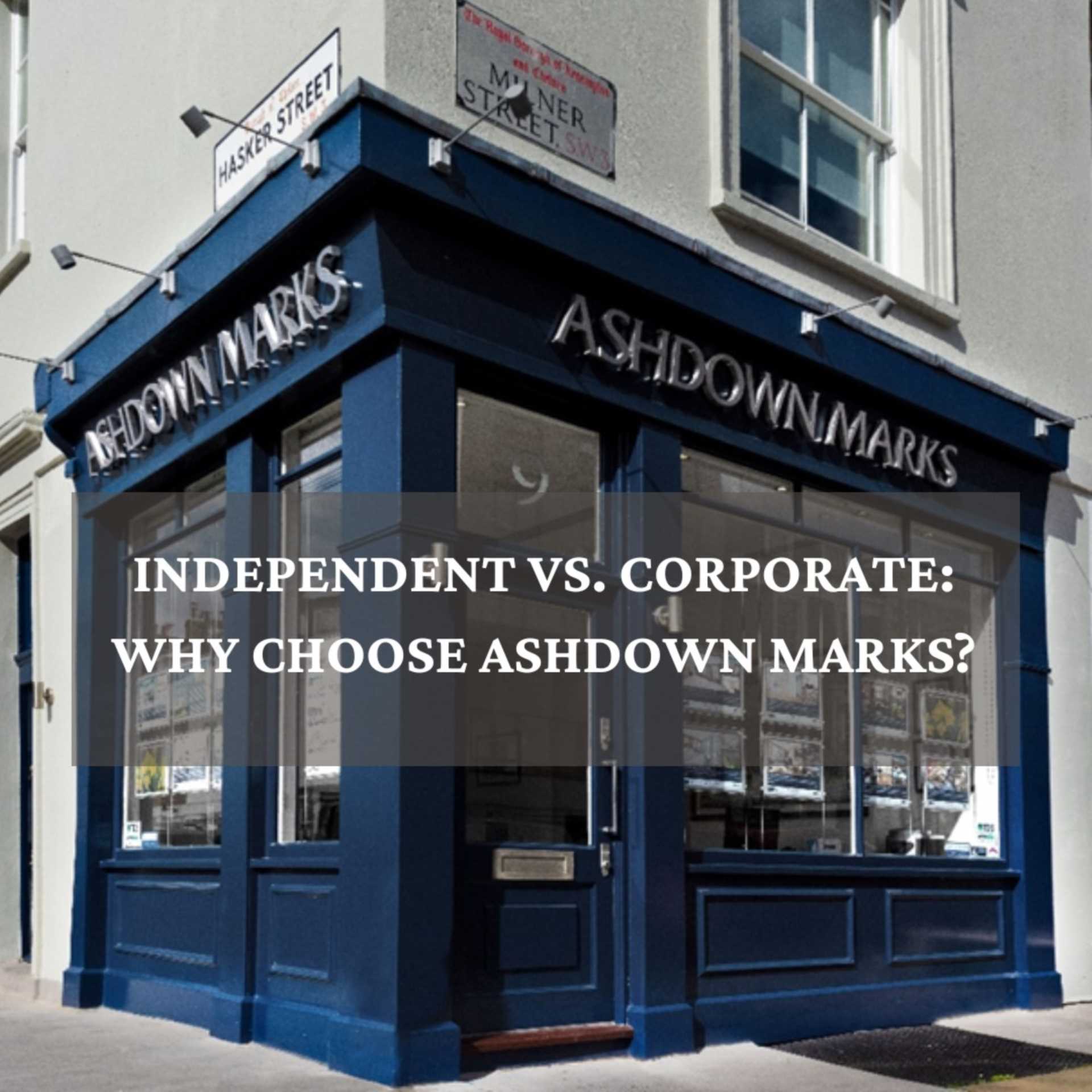 Independent vs. Corporate: Why Choose Ashdown Marks