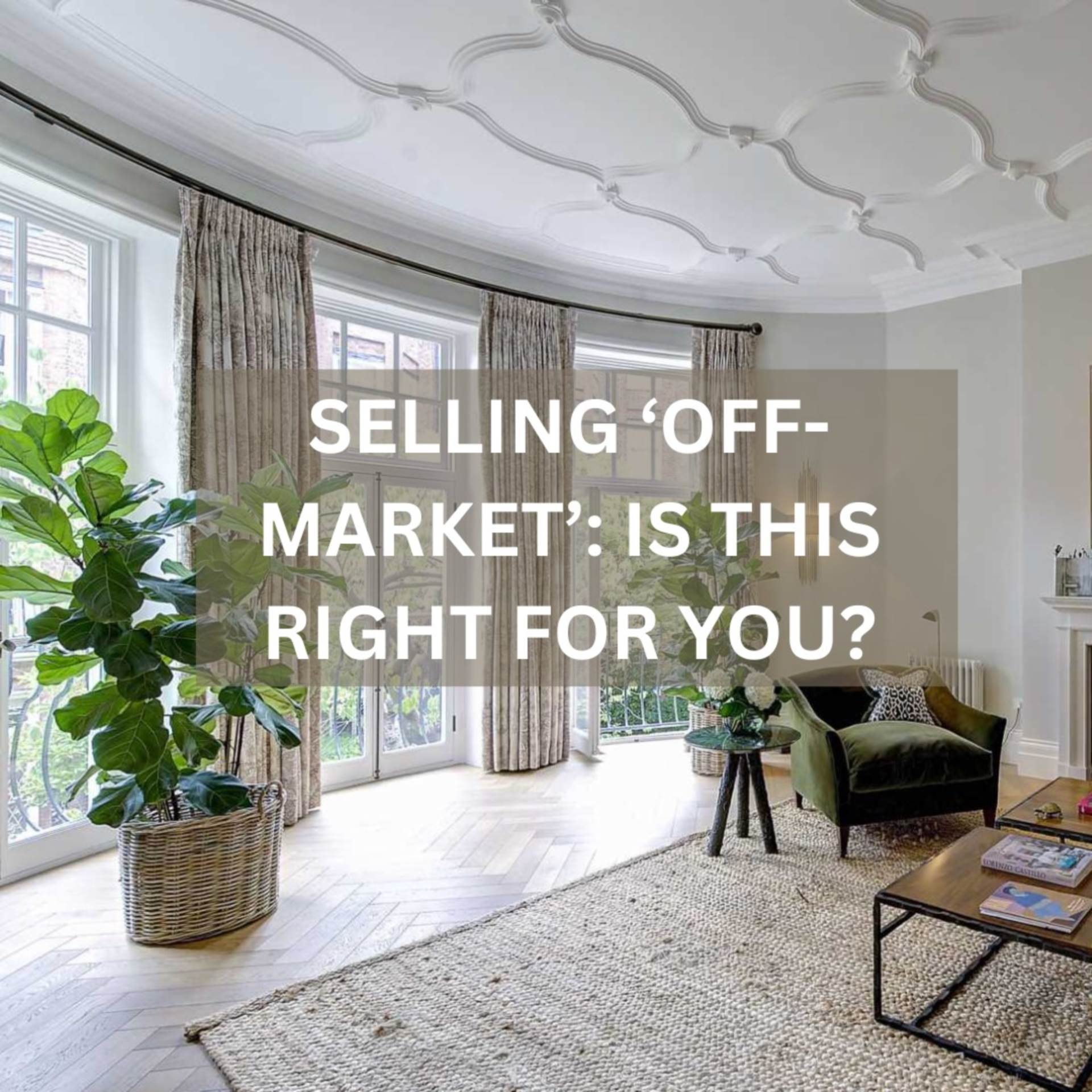 Selling `Off-Market` - is this right for you