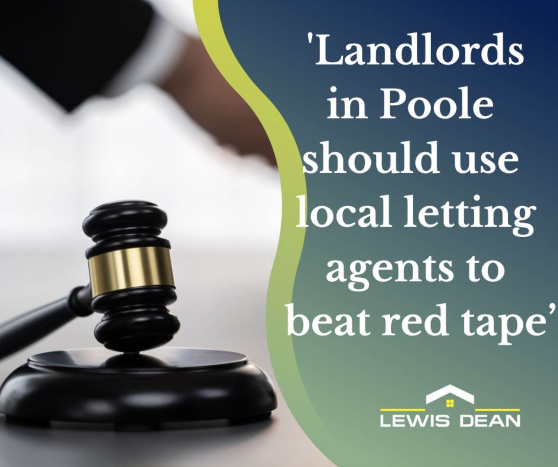 Poole - Landlords should use Local Letting Agent to beat red tape