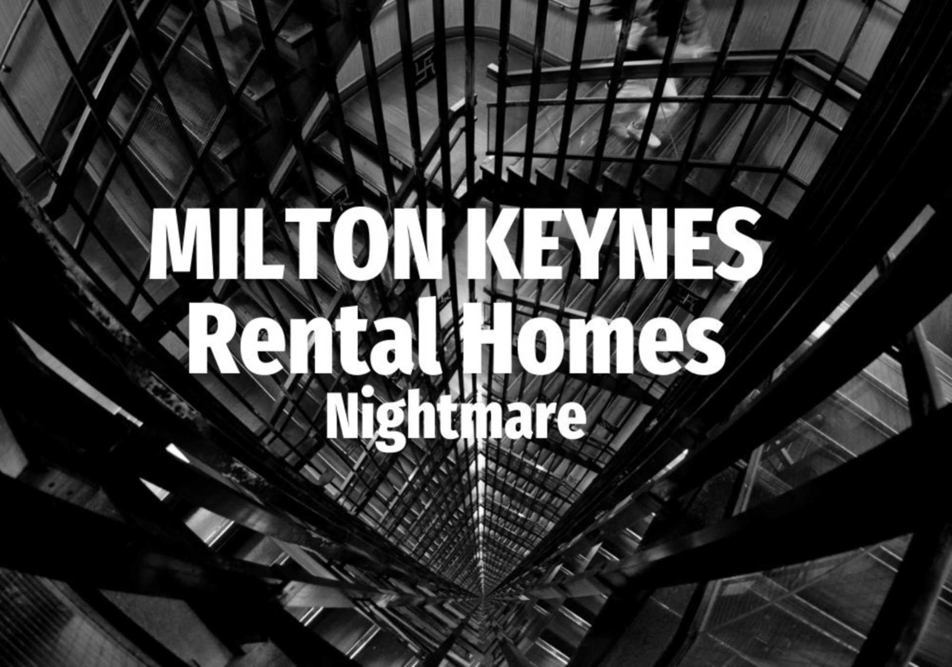 Milton Keynes Rental Homes Nightmare