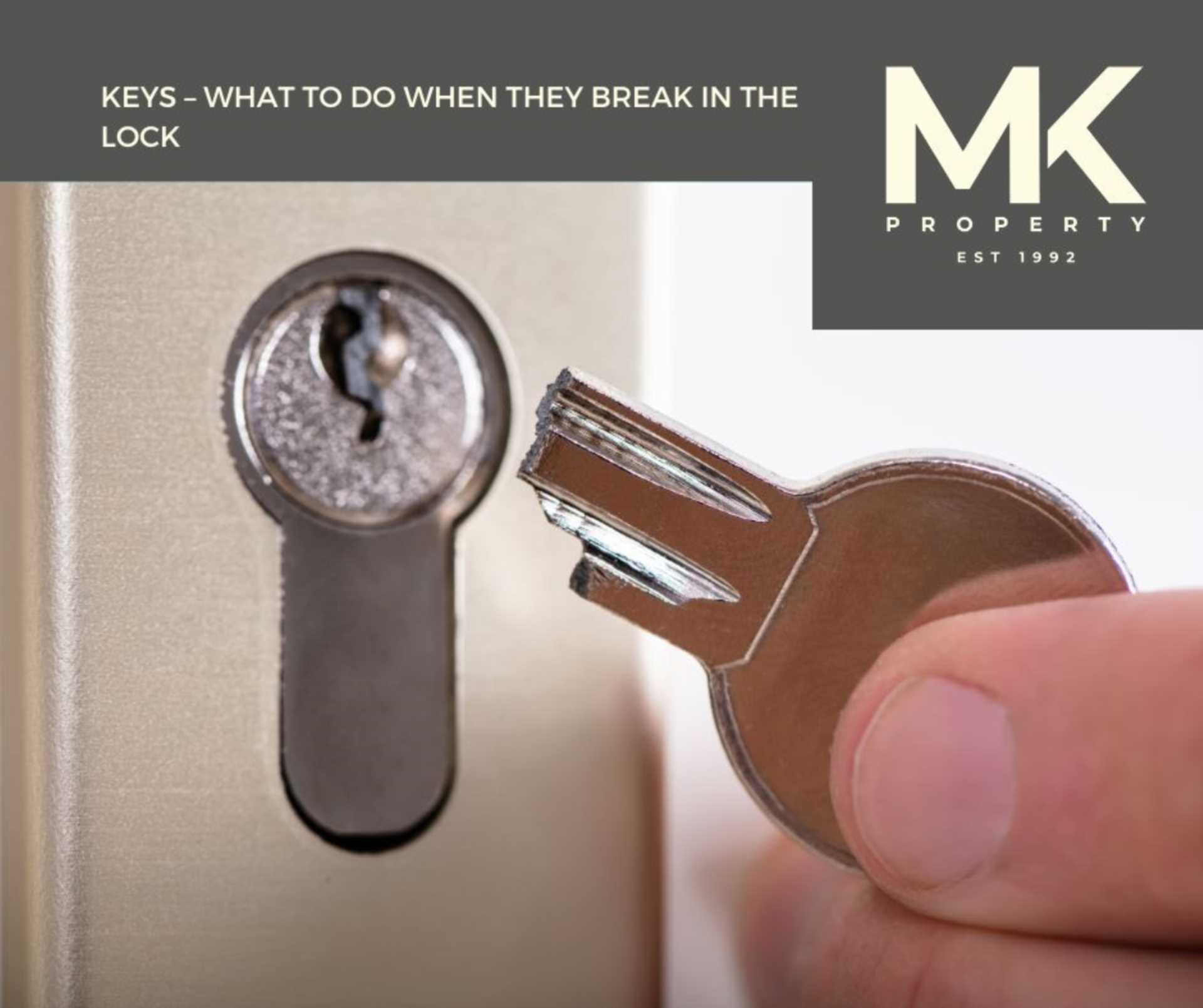 KEYS - What To Do When They Break In The Lock!