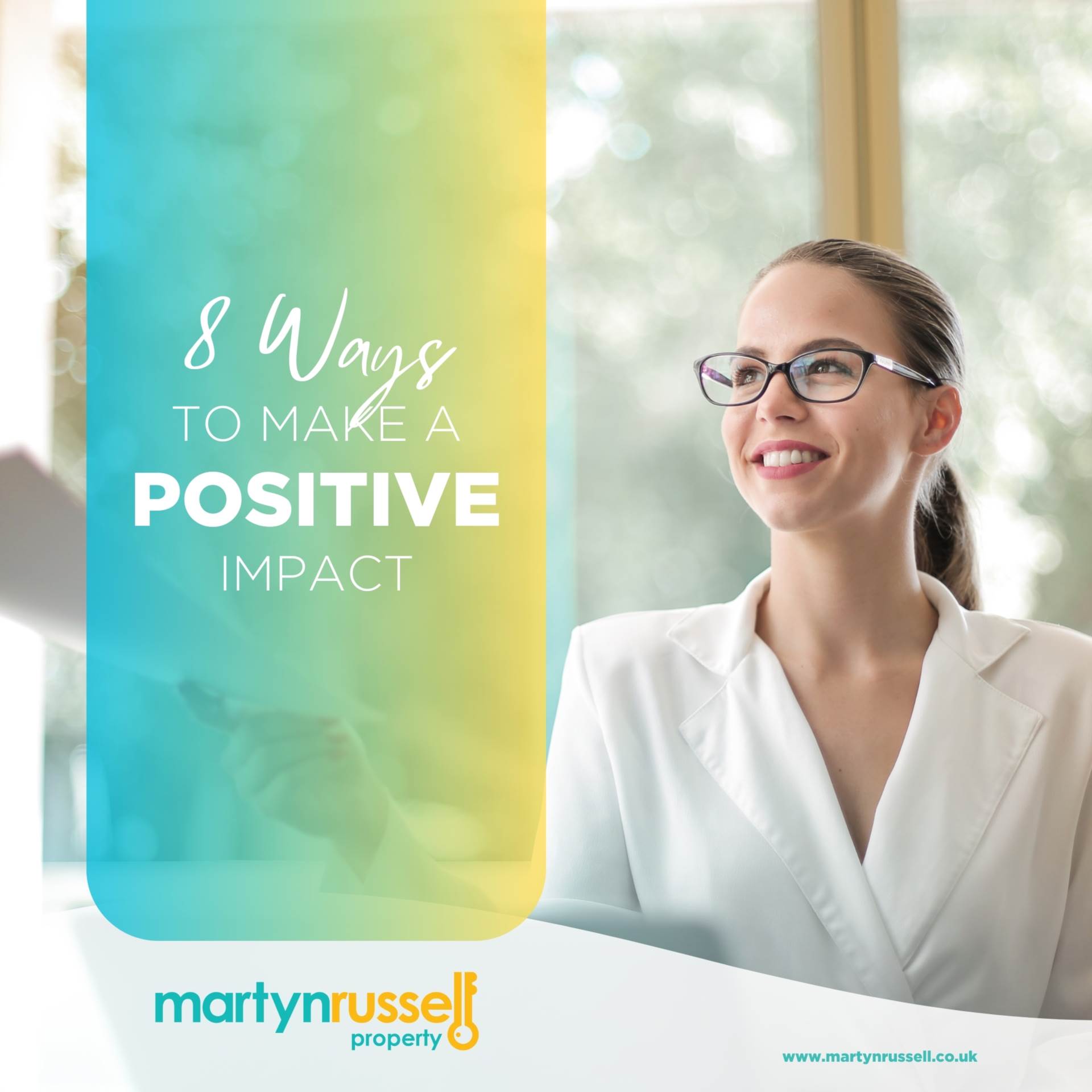 8 TIPS To Make a Positive Impact in Your Area!