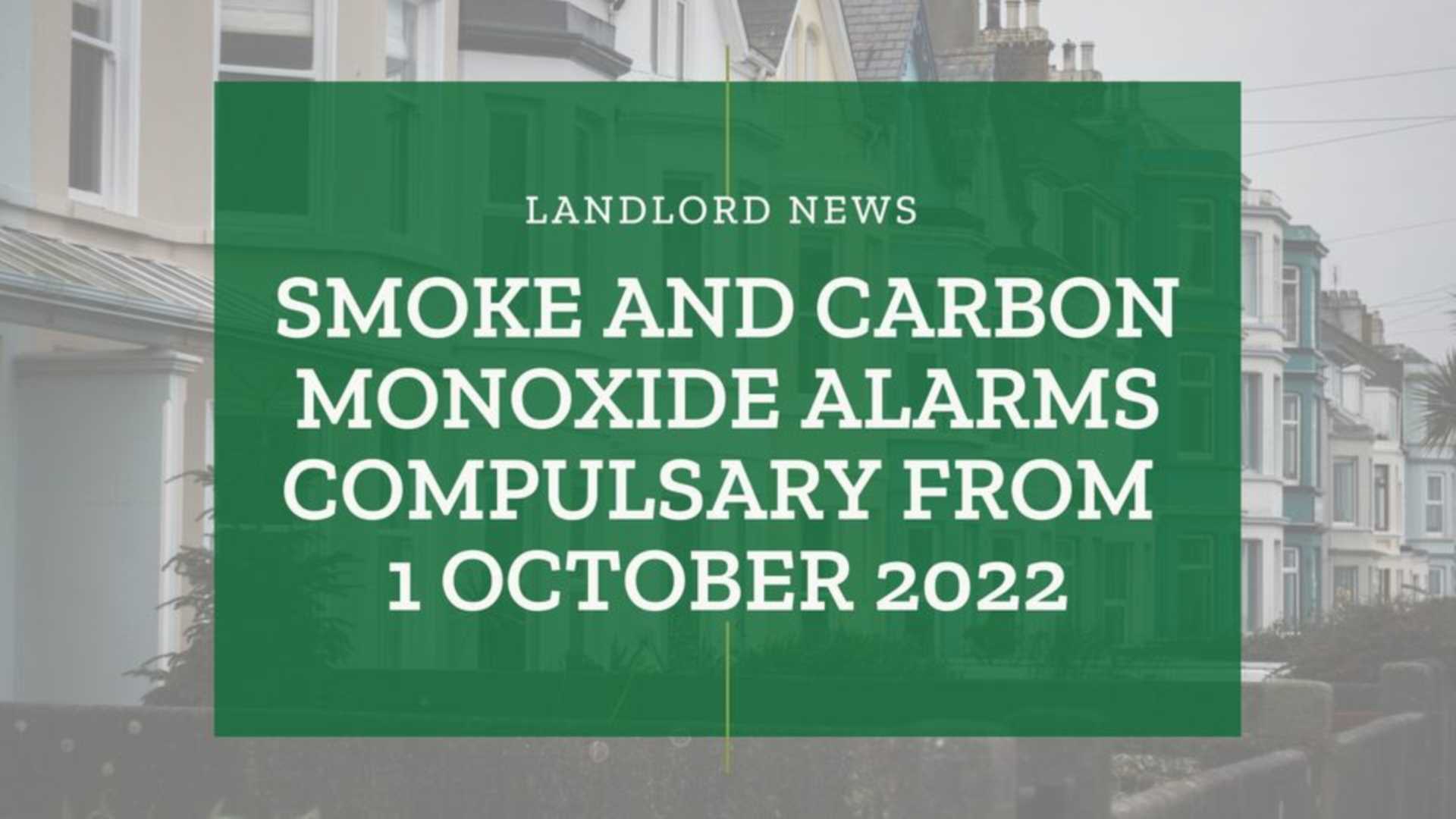 Smoke And Carbon Monoxide Alarms Compulsory From 1 October 2022