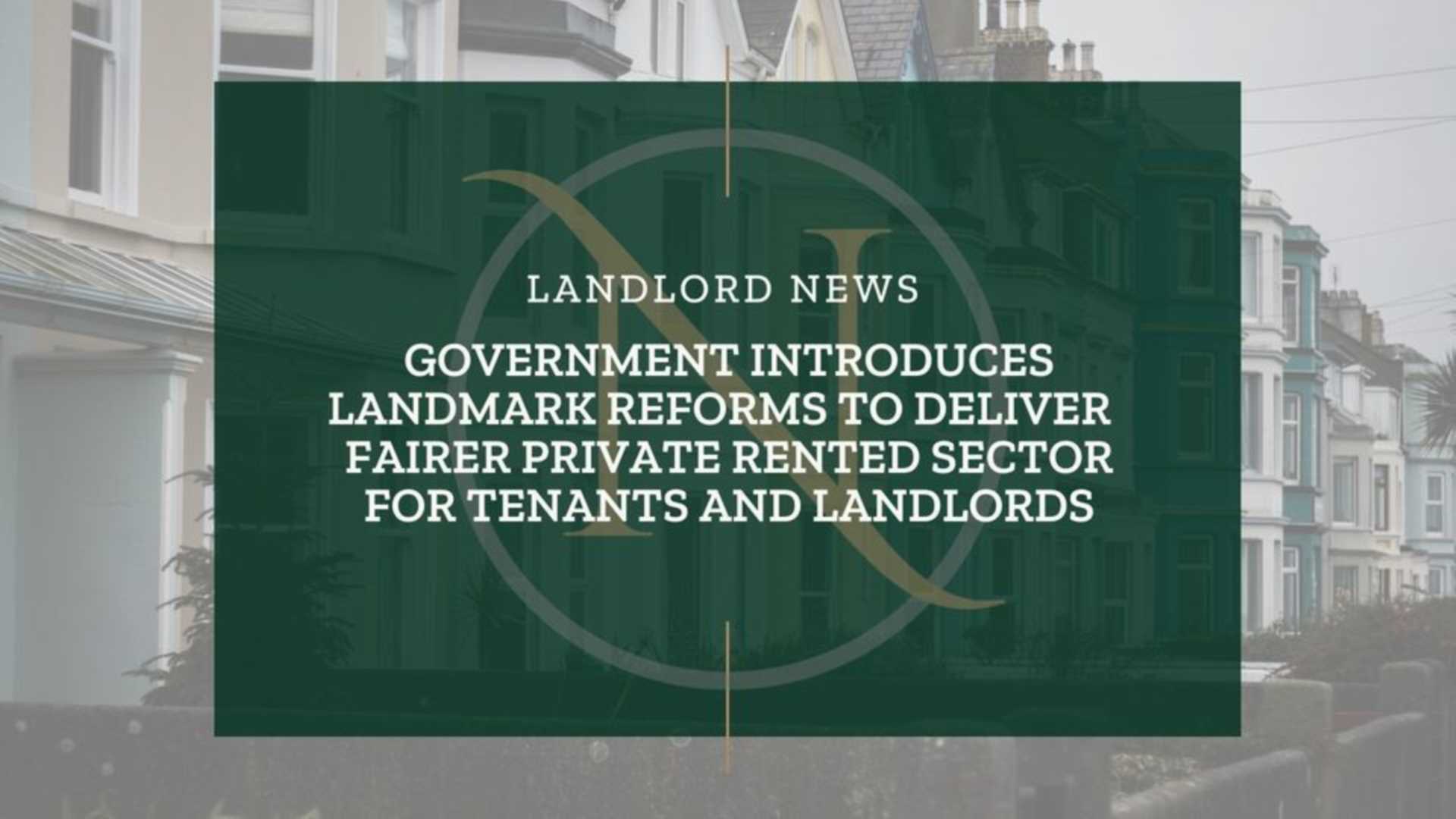 Renters` Reform Bill introduces big changes...