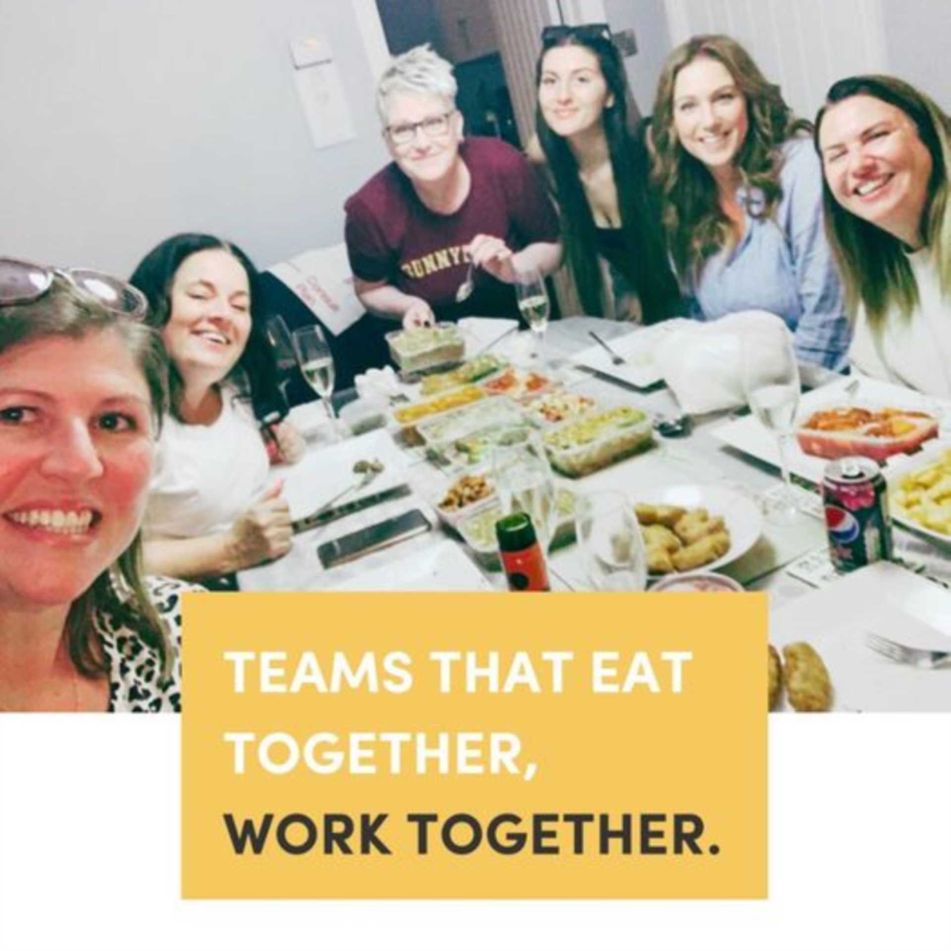 The team that eats together, works well together....