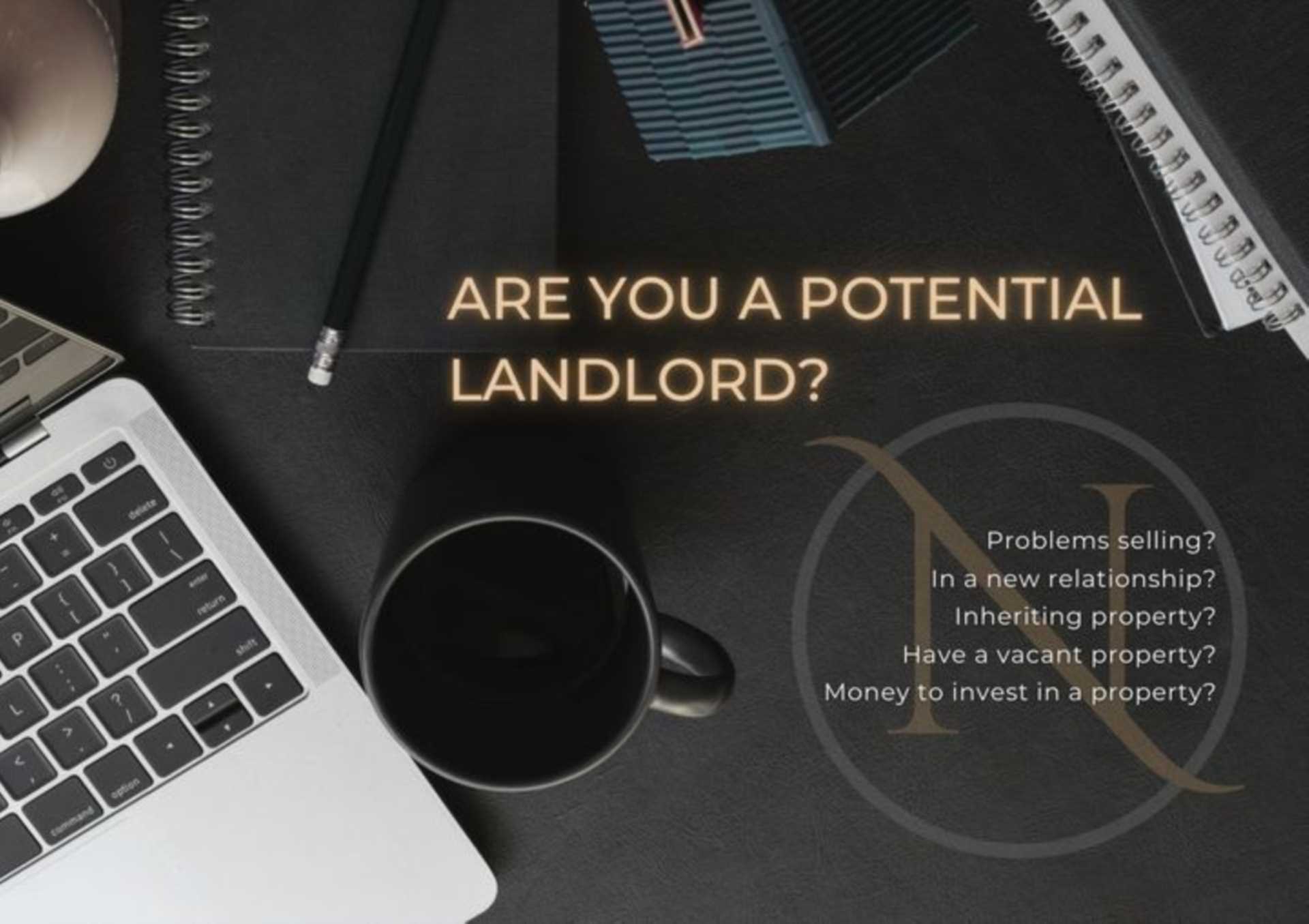 Are you a potential landlord?