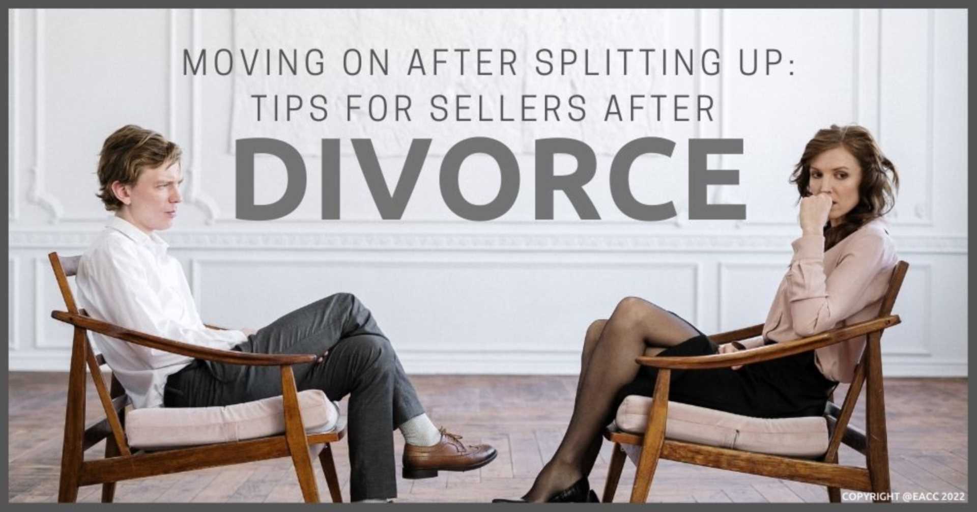 Advice for Selling Up Due to a Divorce